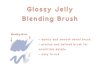 Glossy Jelly Blending Brush.jpg