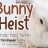 Шрифт - Bunny Heist