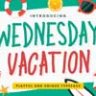 Шрифт - Wednesday Vacation