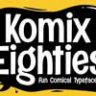 Шрифт - Komix Eighties