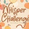 Шрифт - Whisper Challenge