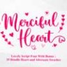 Шрифт - Merciful Heart